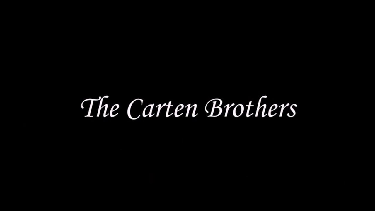 The Carten Brothers Trailer