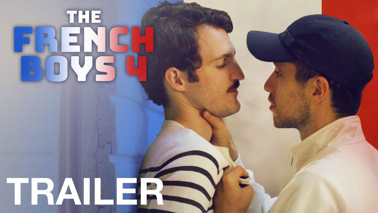 The French Boys 4 Trailer