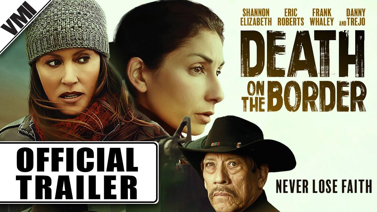 Death on the Border Trailer