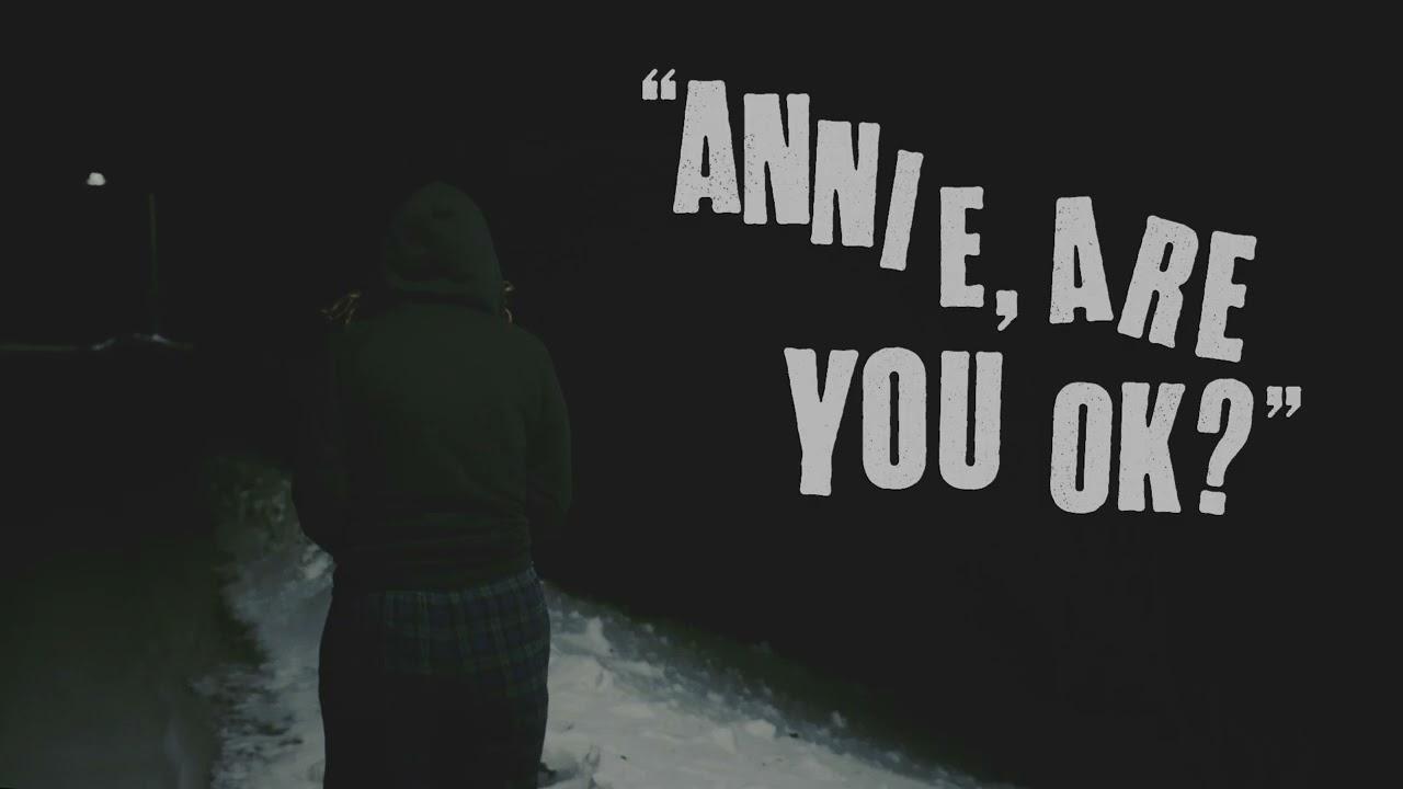 "Annie, Are You OK?" Trailer
