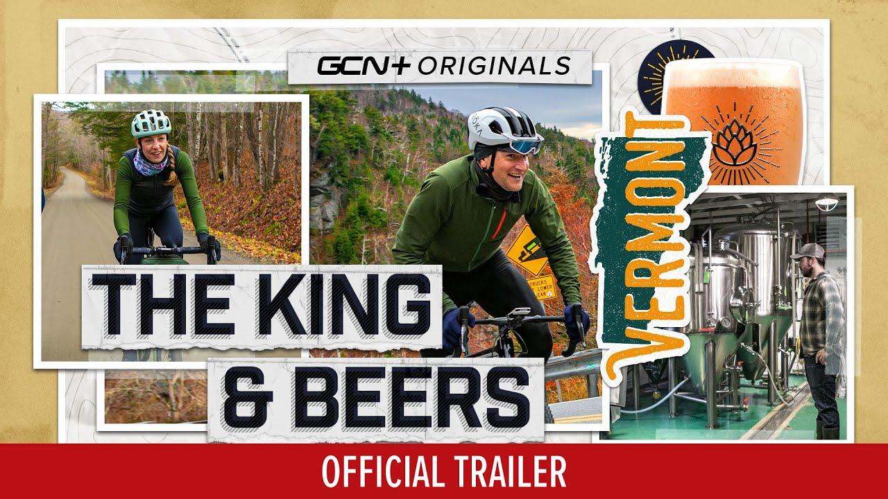 The King and Beers - A Gravel Epic in Vermont Trailer