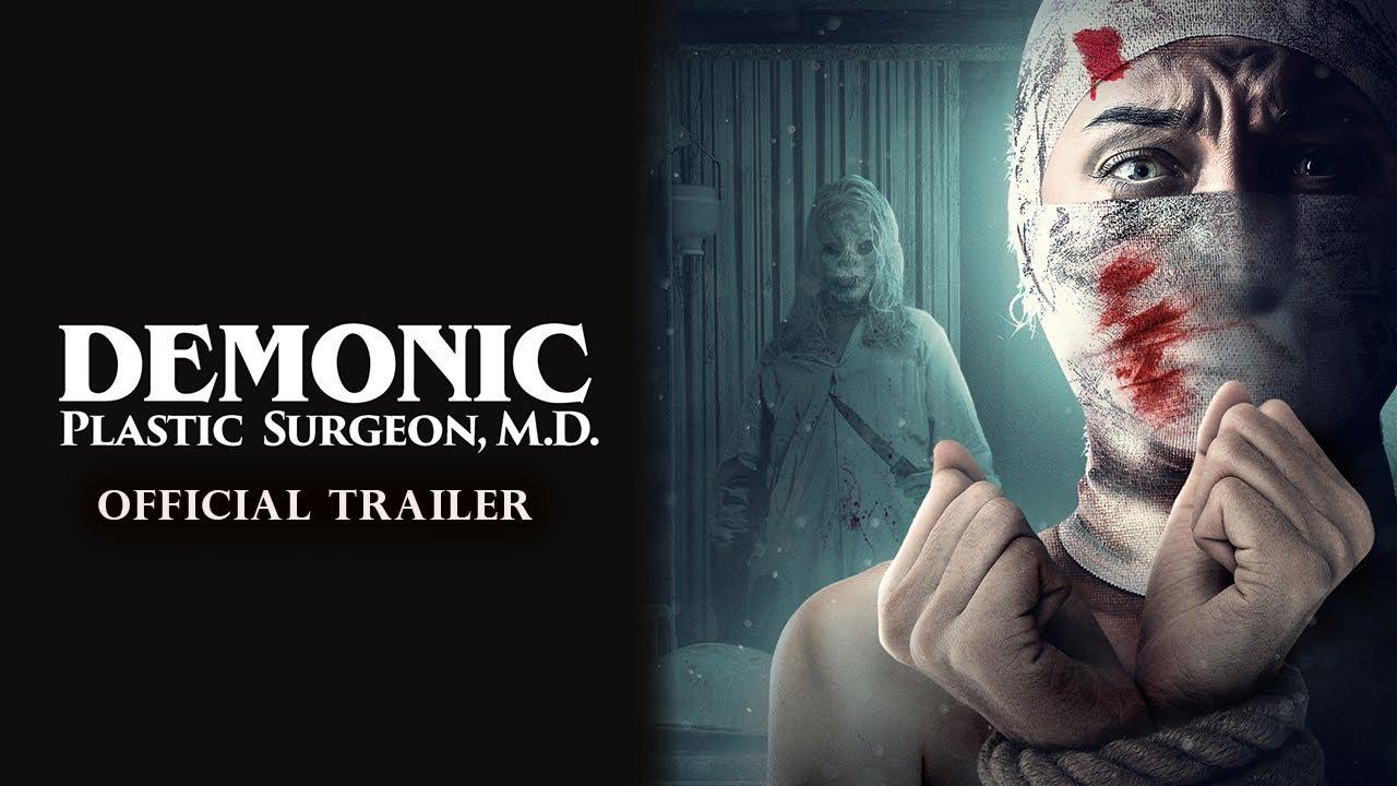 Demonic Plastic Surgeon, M D Trailer