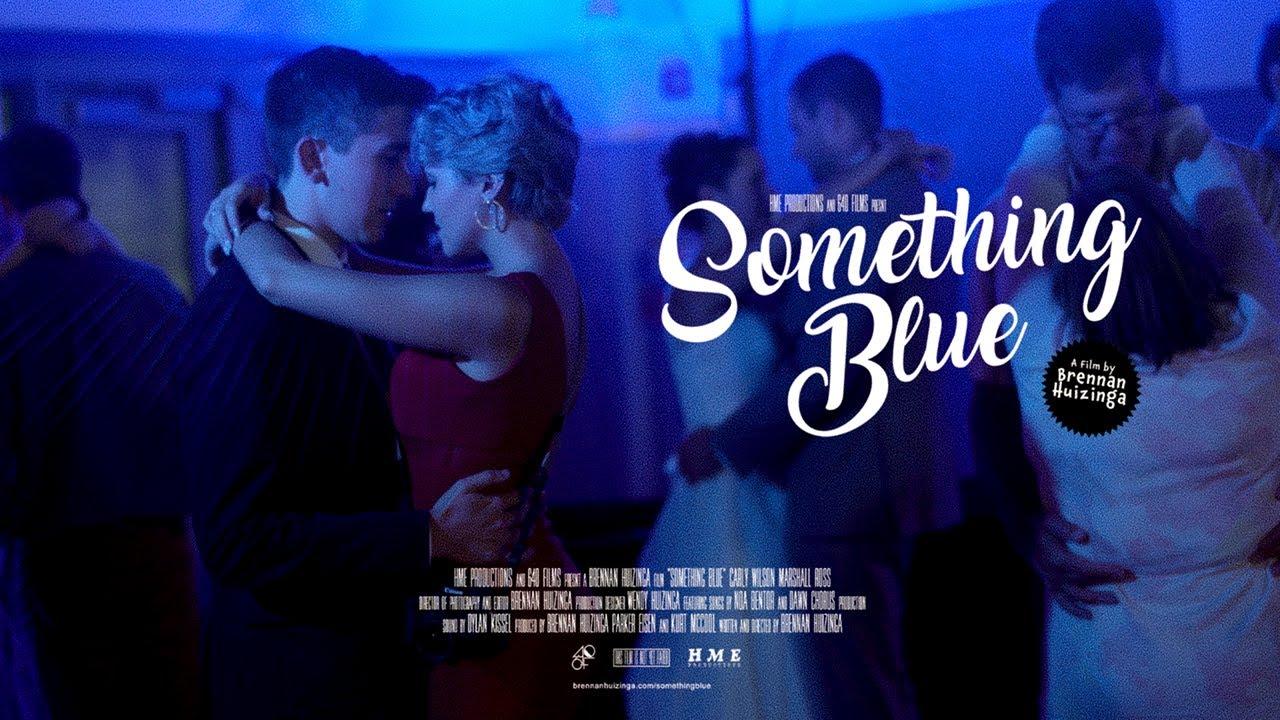 Something Blue Trailer