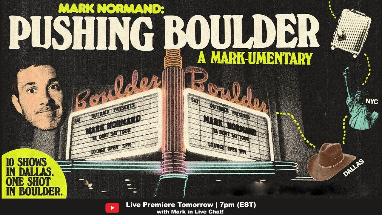Pushing Boulder: A Mark-umentary Trailer