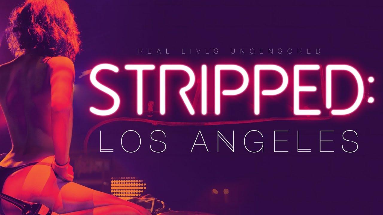 Stripped: Los Angeles Trailer