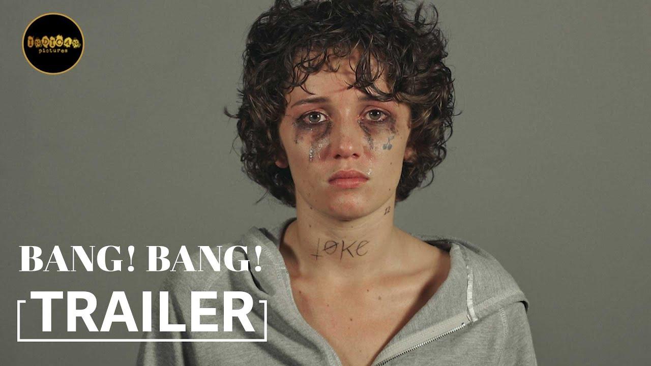 Bang Bang Trailer