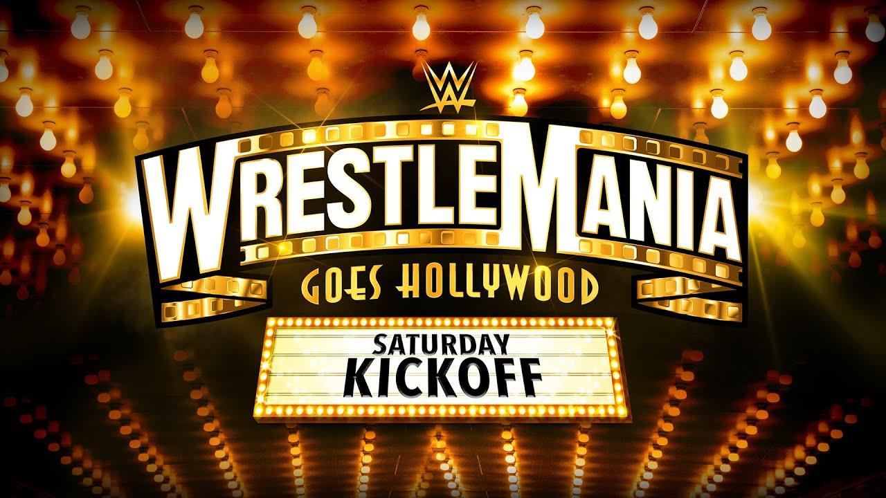 WWE WrestleMania 39 Saturday Kickoff Trailer