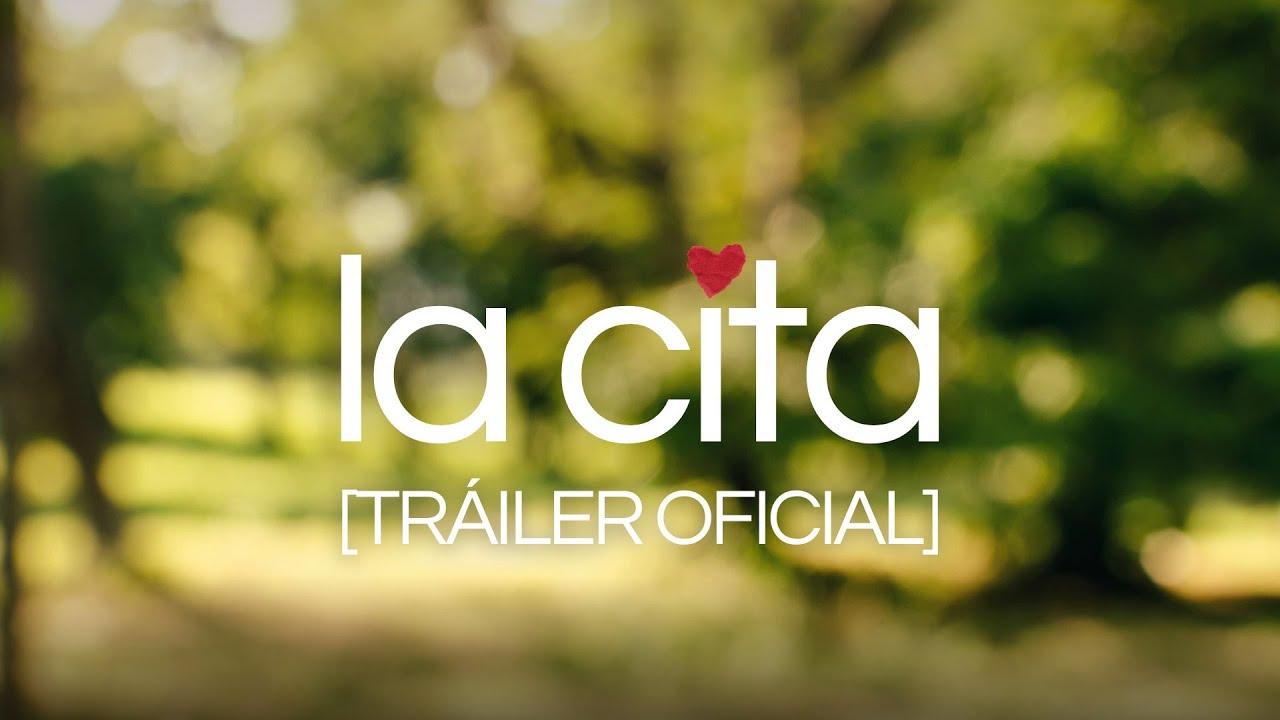 La Cita Trailer