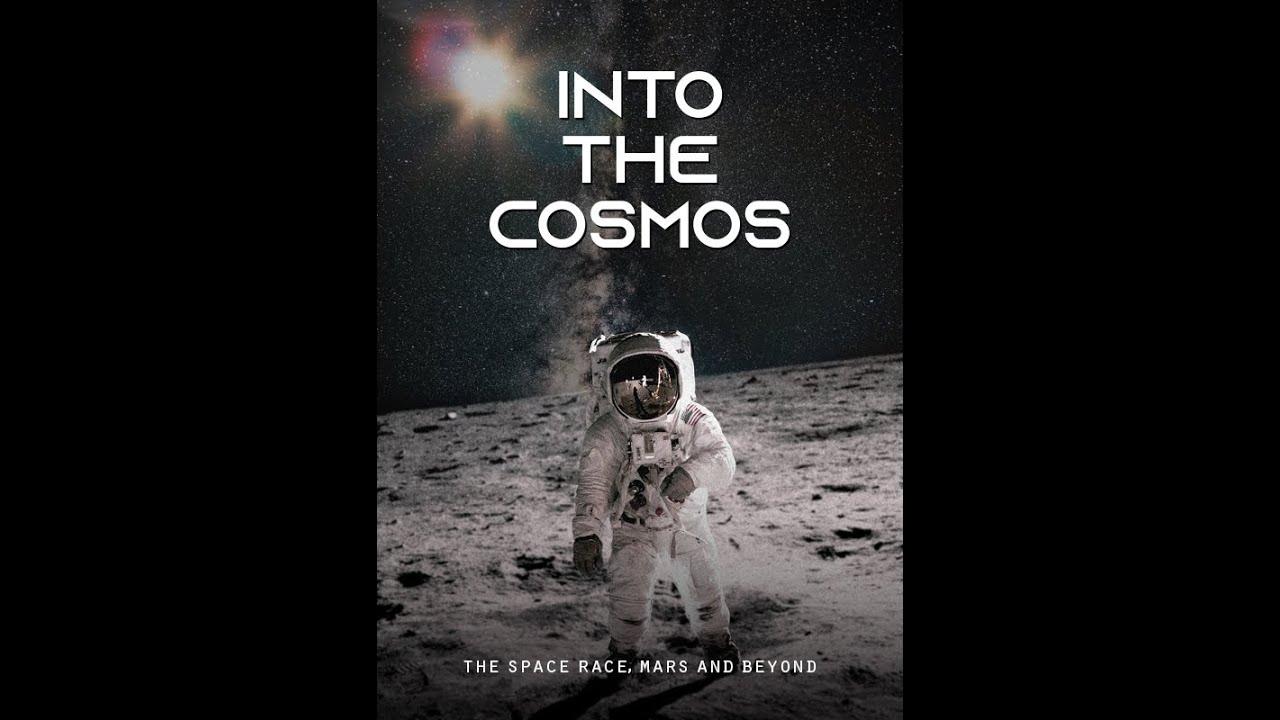 Into the Cosmos: The Space Race, Mars and Beyond Trailer