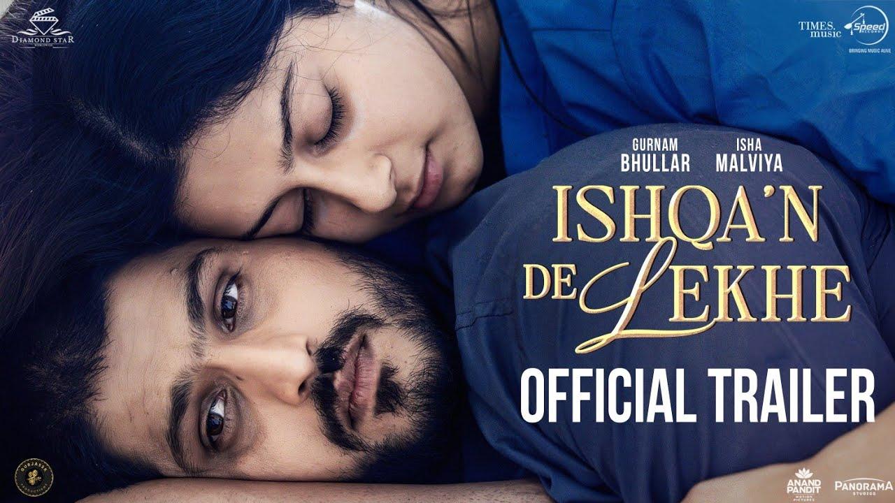 Ishqa'n De Lekhe Trailer