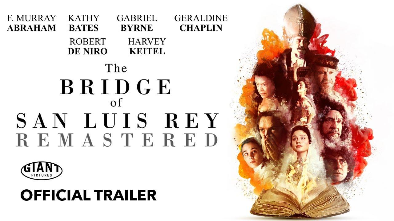 The Bridge of San Luis Rey Trailer