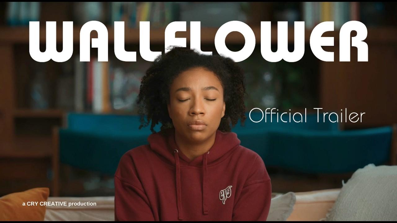 Wallflower Trailer