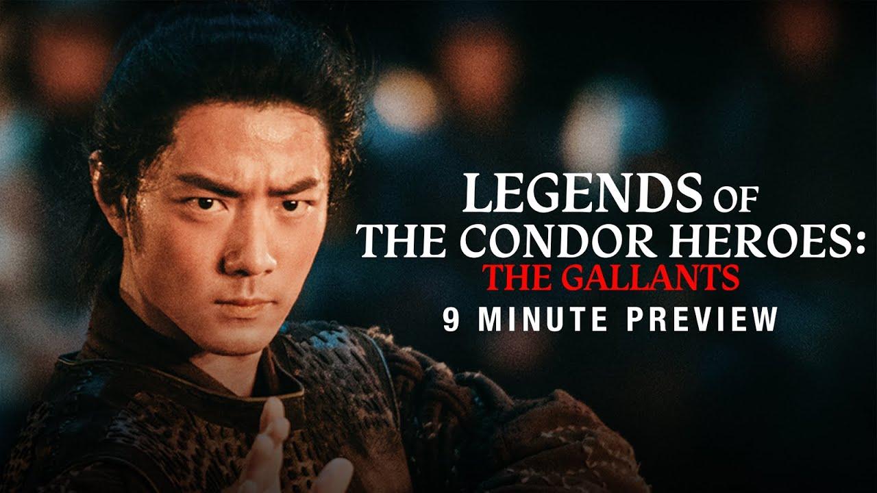 Legends of the Condor Heroes: The Gallants Trailer