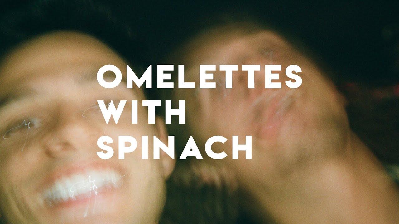 Omelettes With Spinach Trailer