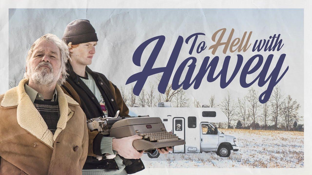 To Hell with Harvey Trailer