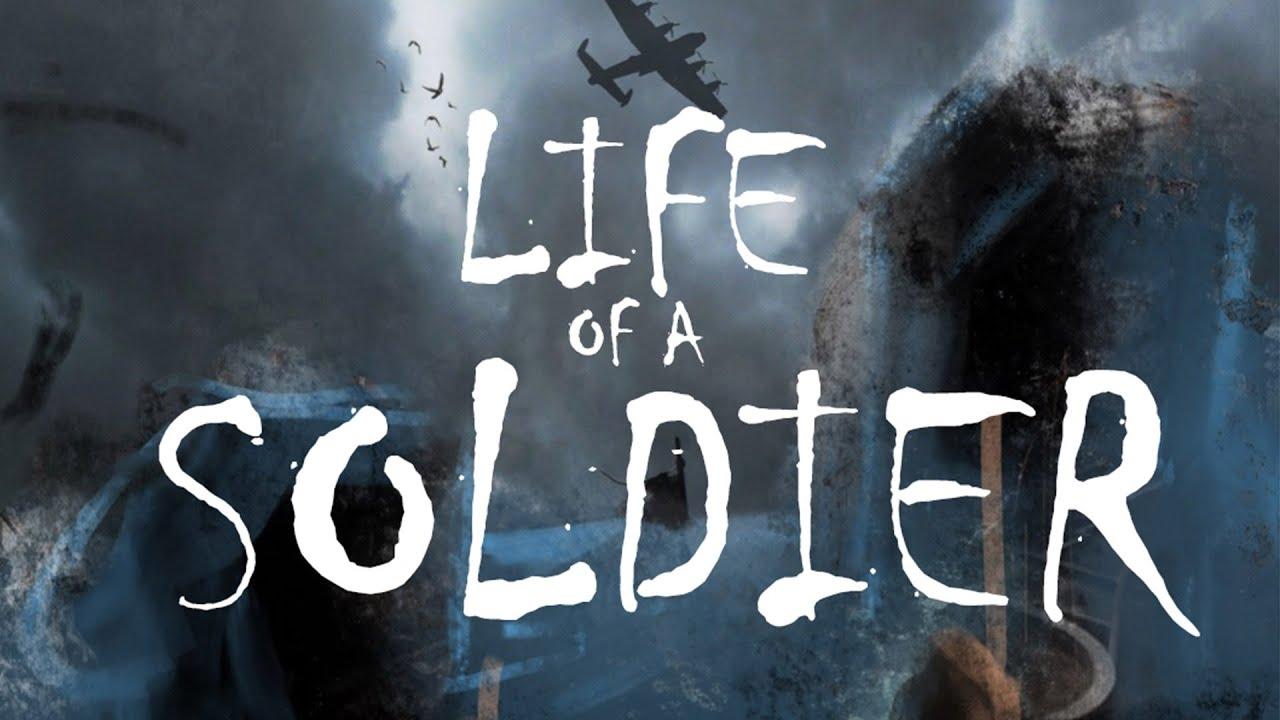 Life Of A Soldier Trailer