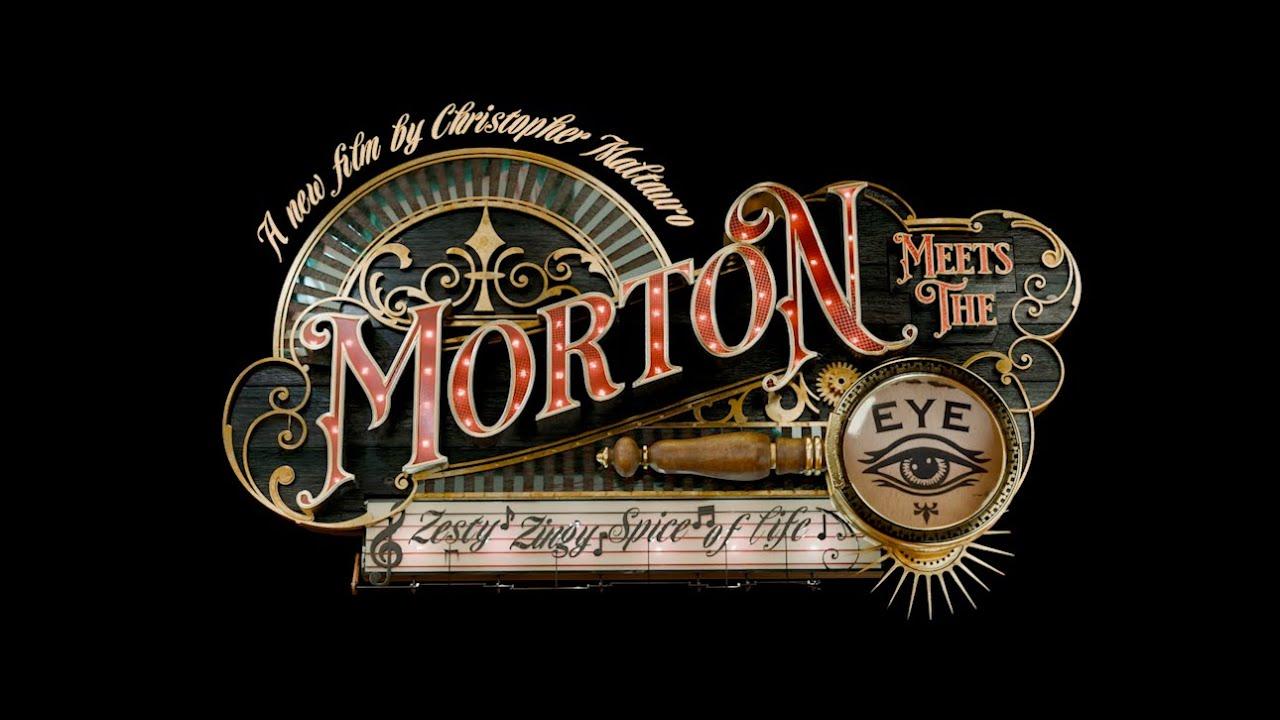 Morton Meet the Eye Trailer