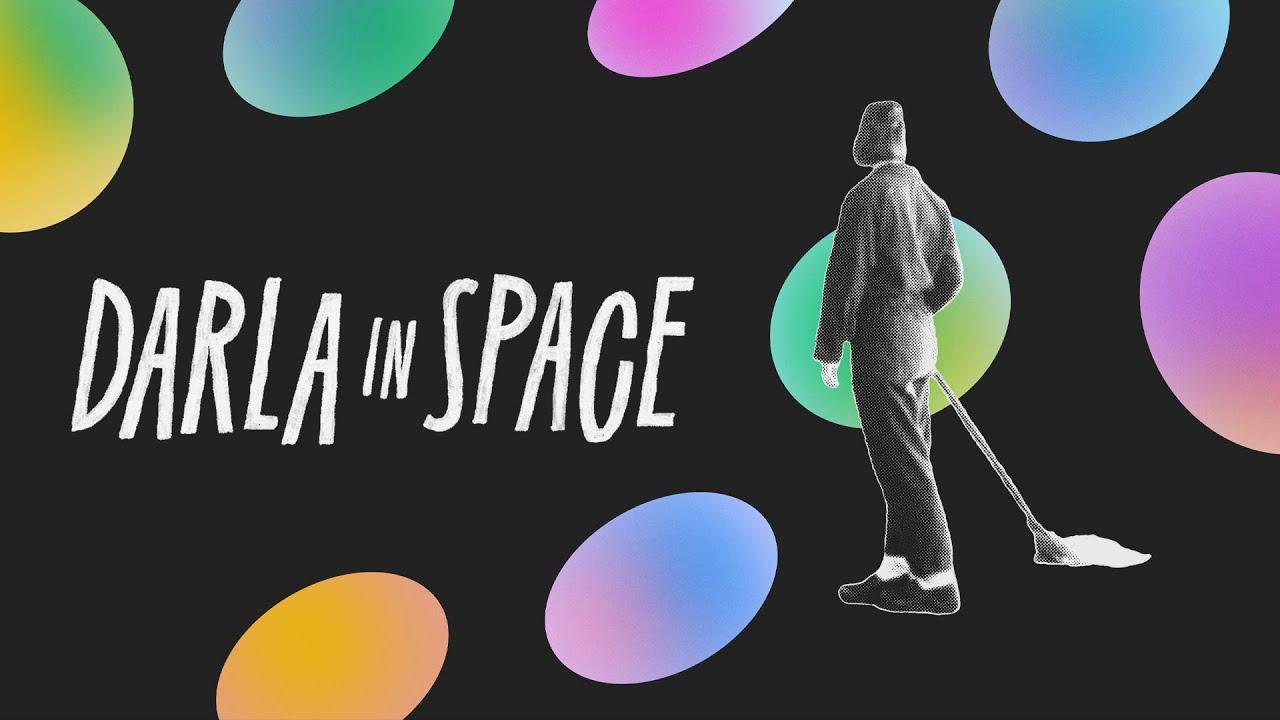 Darla in Space Trailer