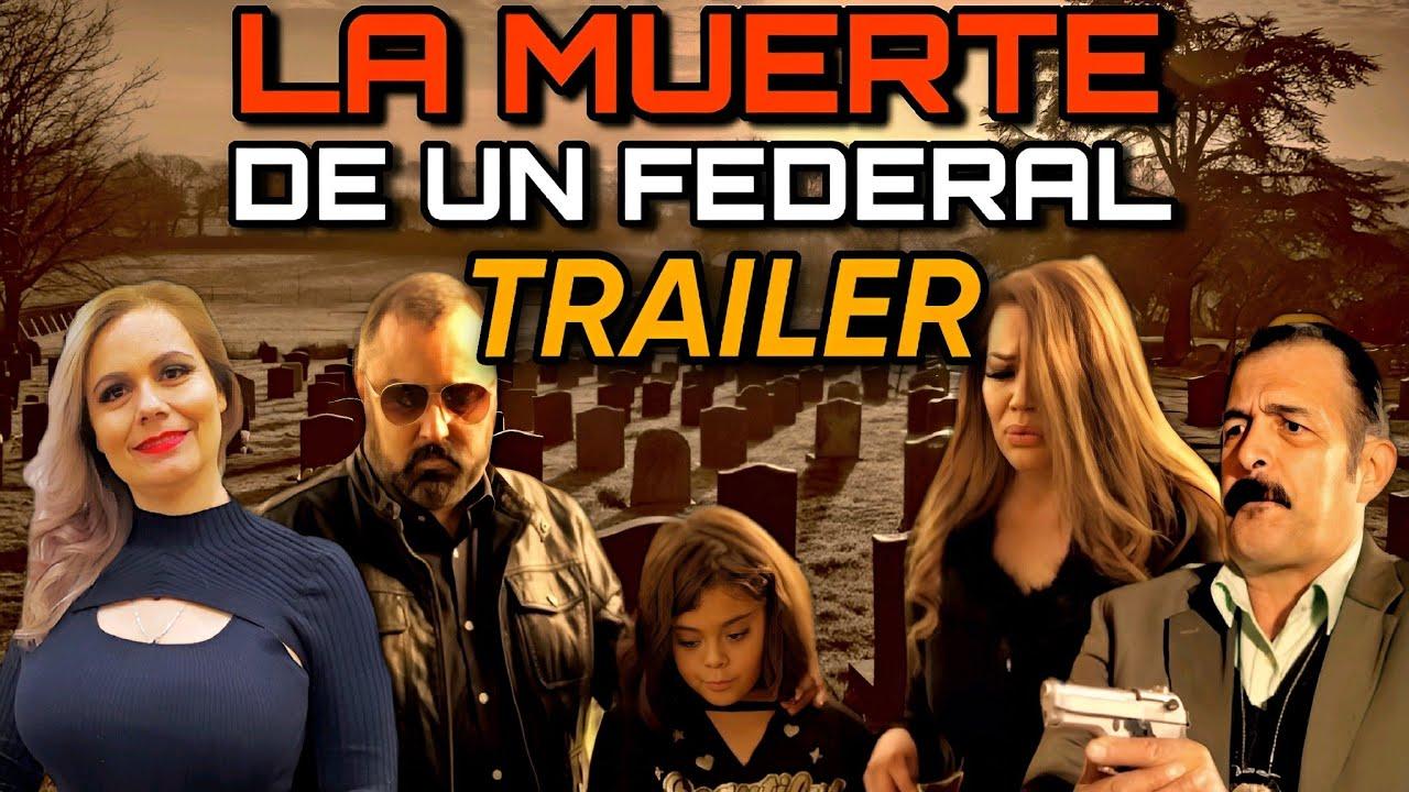 La Muerte De Un Federal Trailer