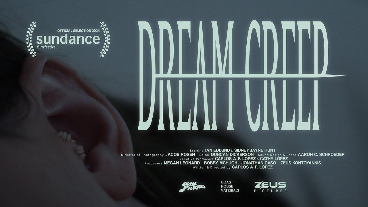 Dream Creep Trailer