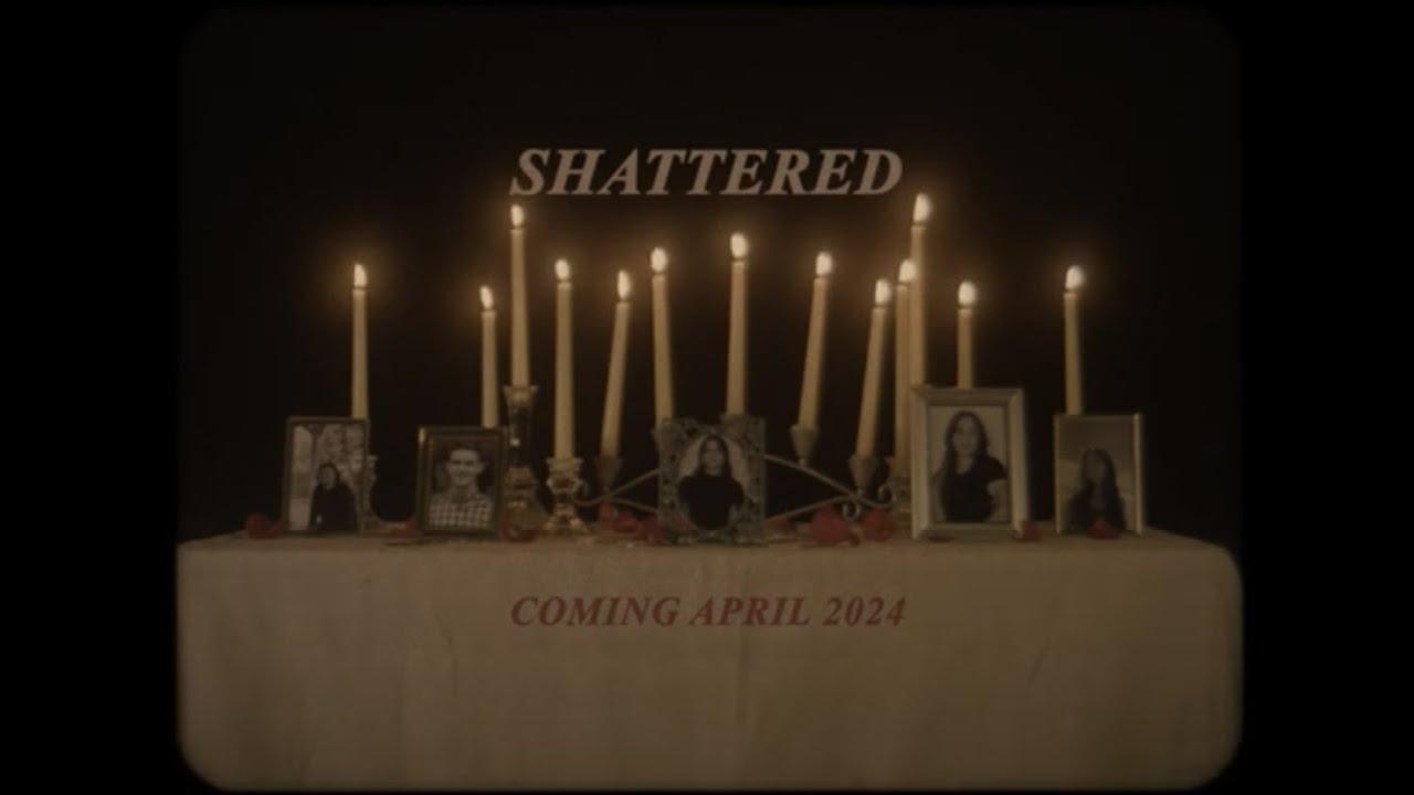 Shattered Trailer
