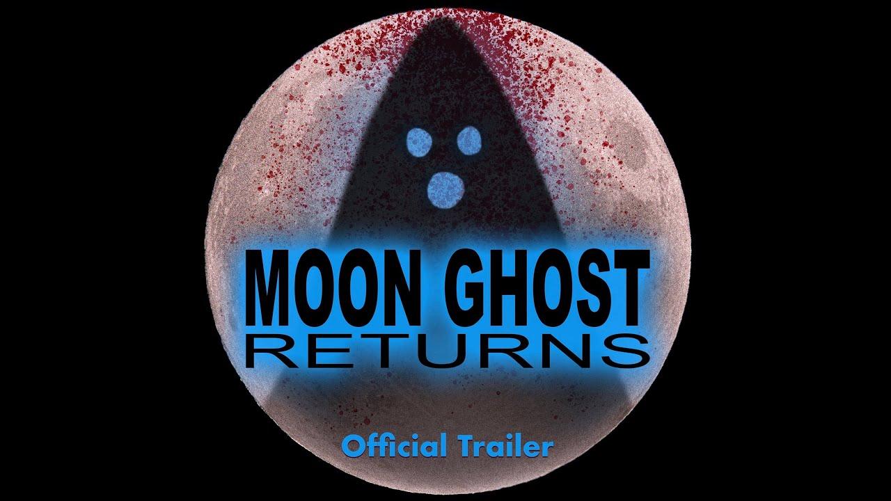 Moon Ghost Returns Trailer