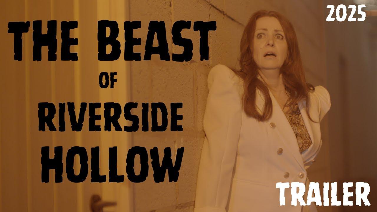 The Beast of Riverside Hollow Trailer