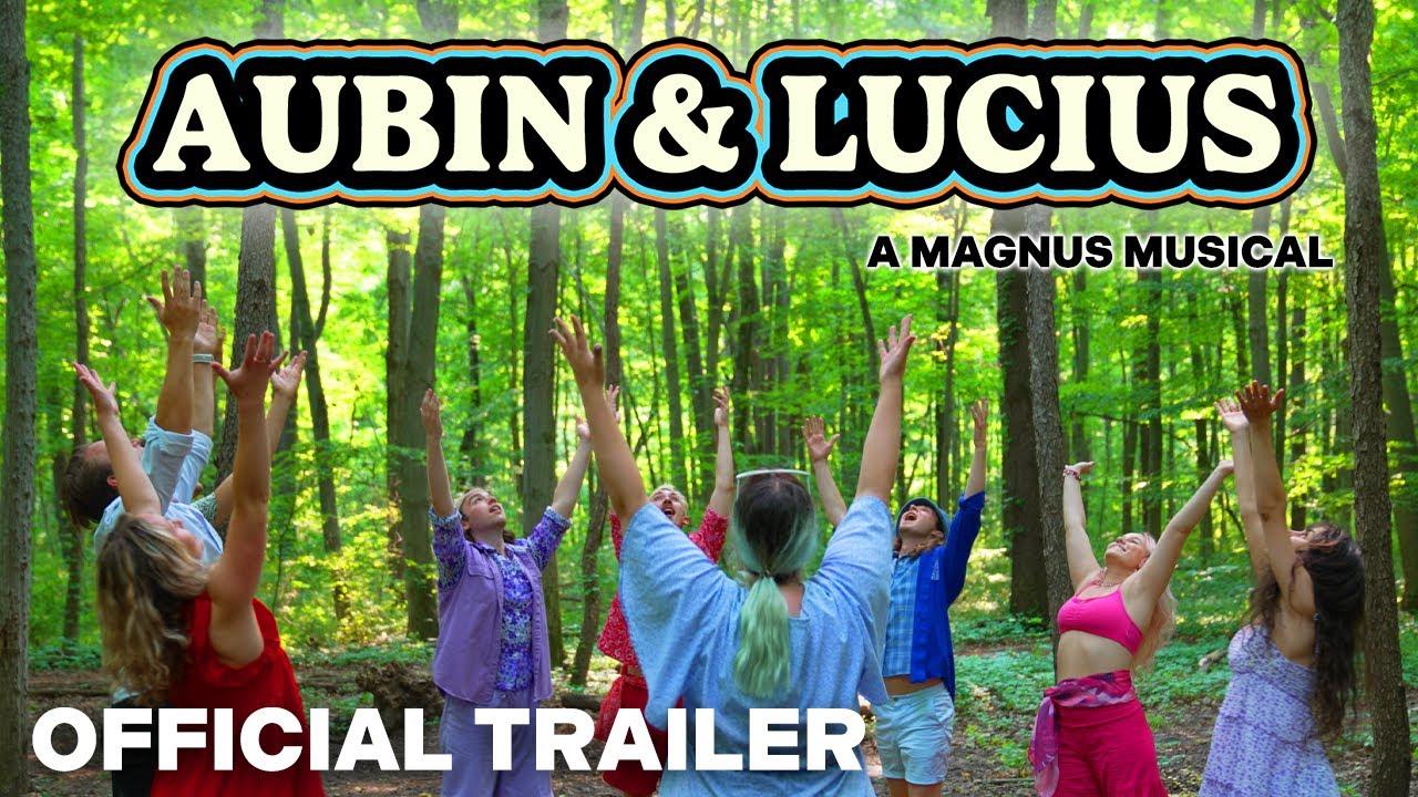 AUBIN & LUCIUS: A MAGNUS MUSICAL Trailer