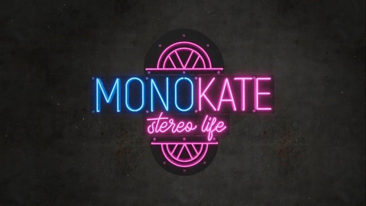 MonoKate Trailer