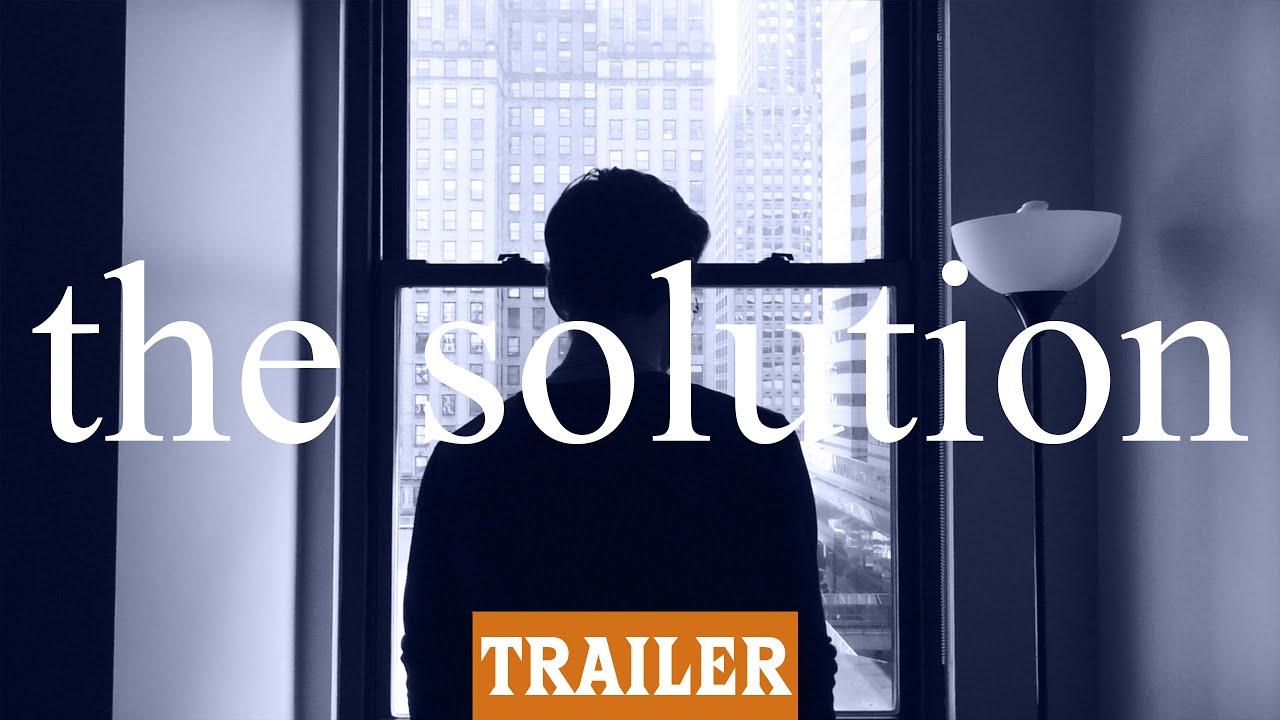The Solution Trailer