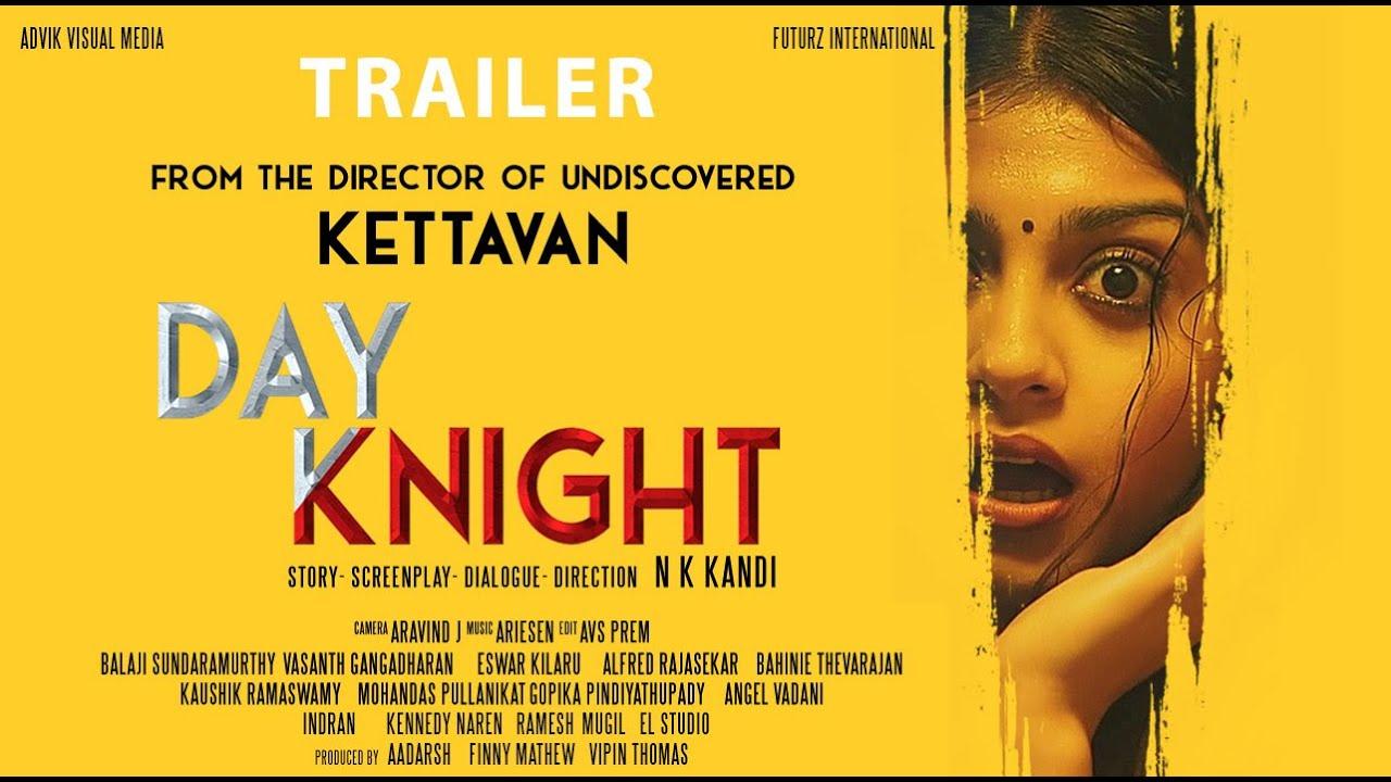 Day Knight Trailer