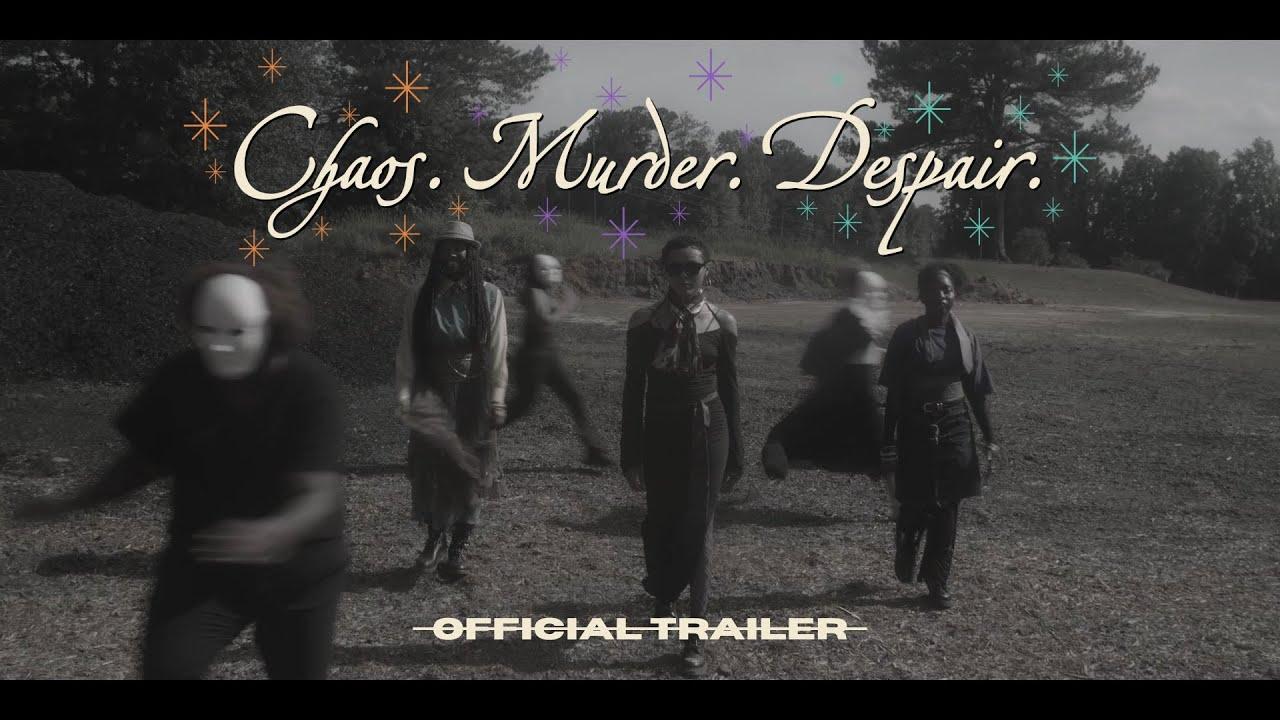 Chaos. Murder. Despair. Trailer