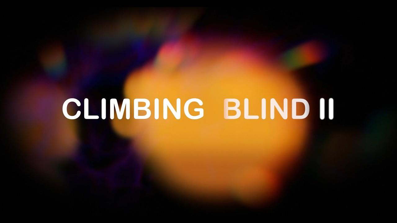 Climbing Blind II Trailer
