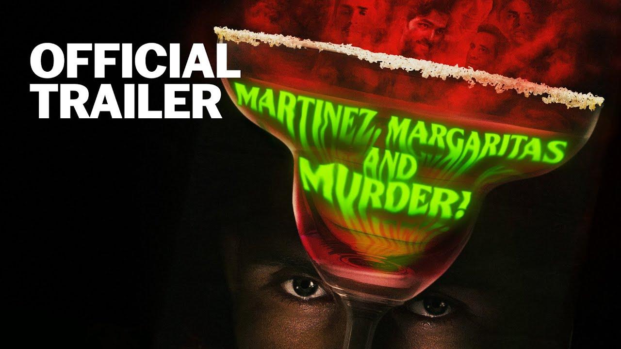 Martinez, Margaritas and Murder! Trailer