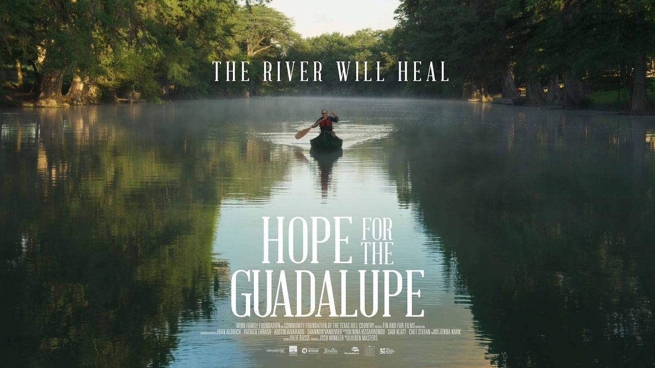 Hope For The Guadalupe Trailer
