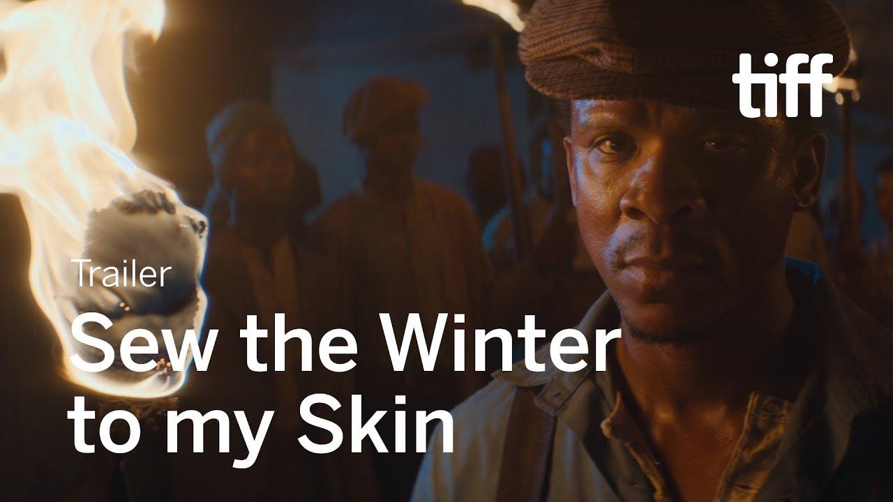 Sew the Winter to My Skin Trailer