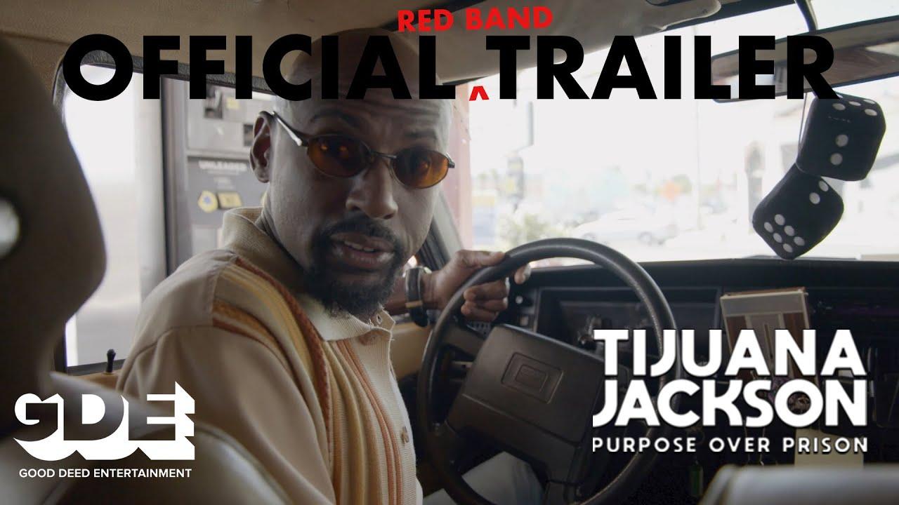 Tijuana Jackson: Purpose Over Prison Trailer