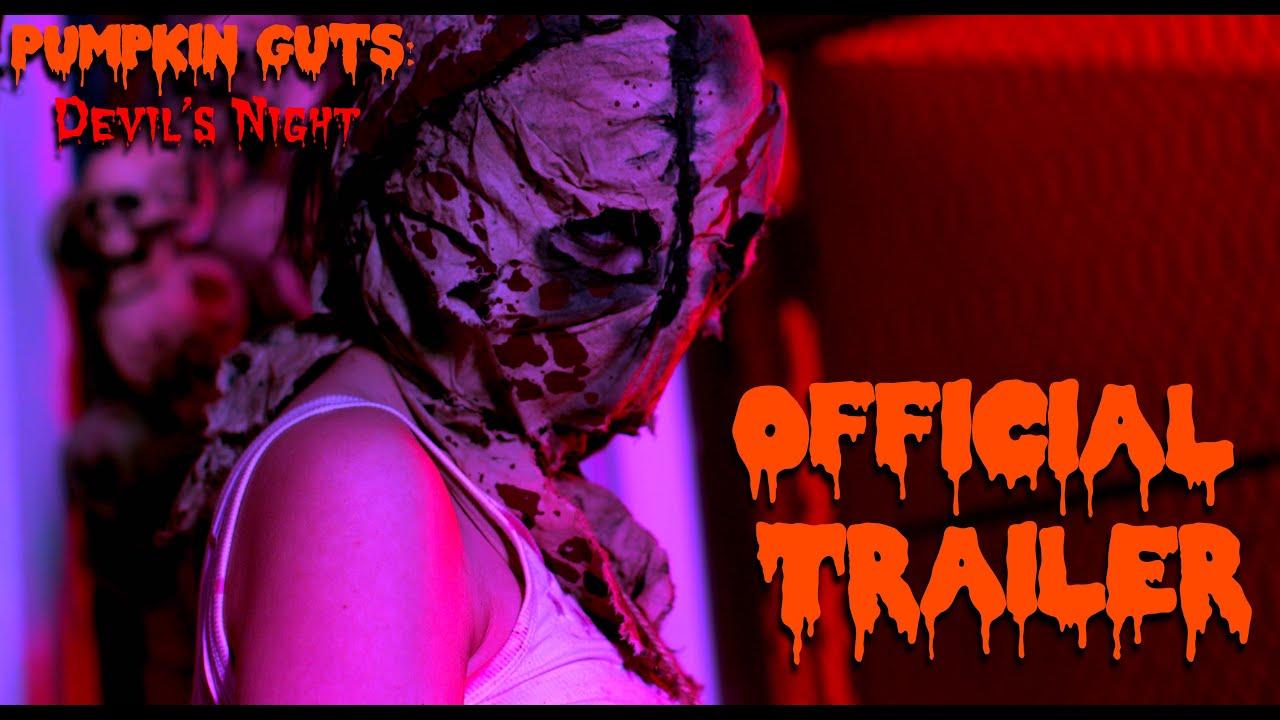 Pumpkin Guts: Devil's Night Trailer