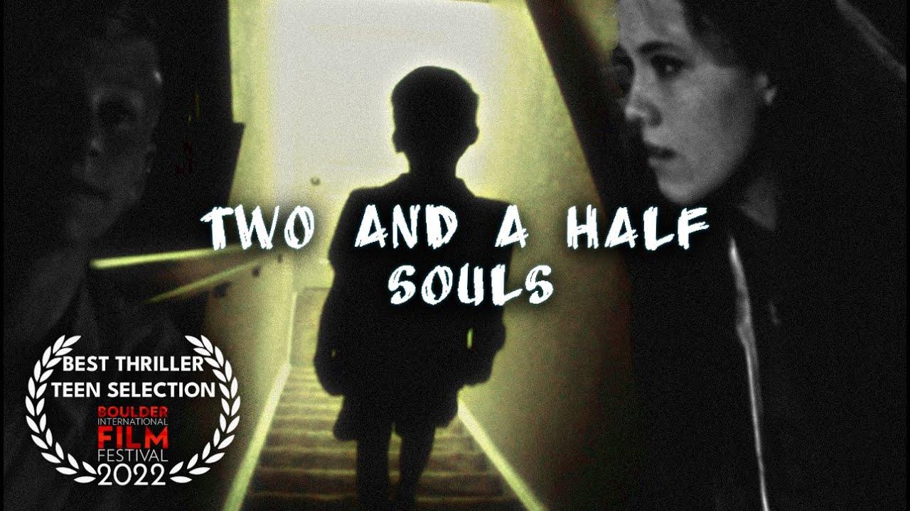 Two and a Half Souls Trailer