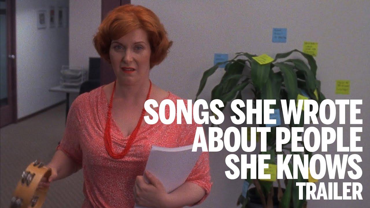 Songs She Wrote About People She Knows Trailer