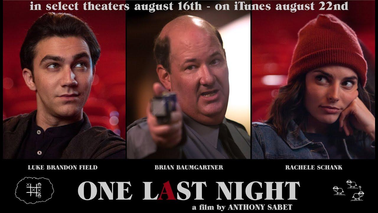 One Last Night Trailer