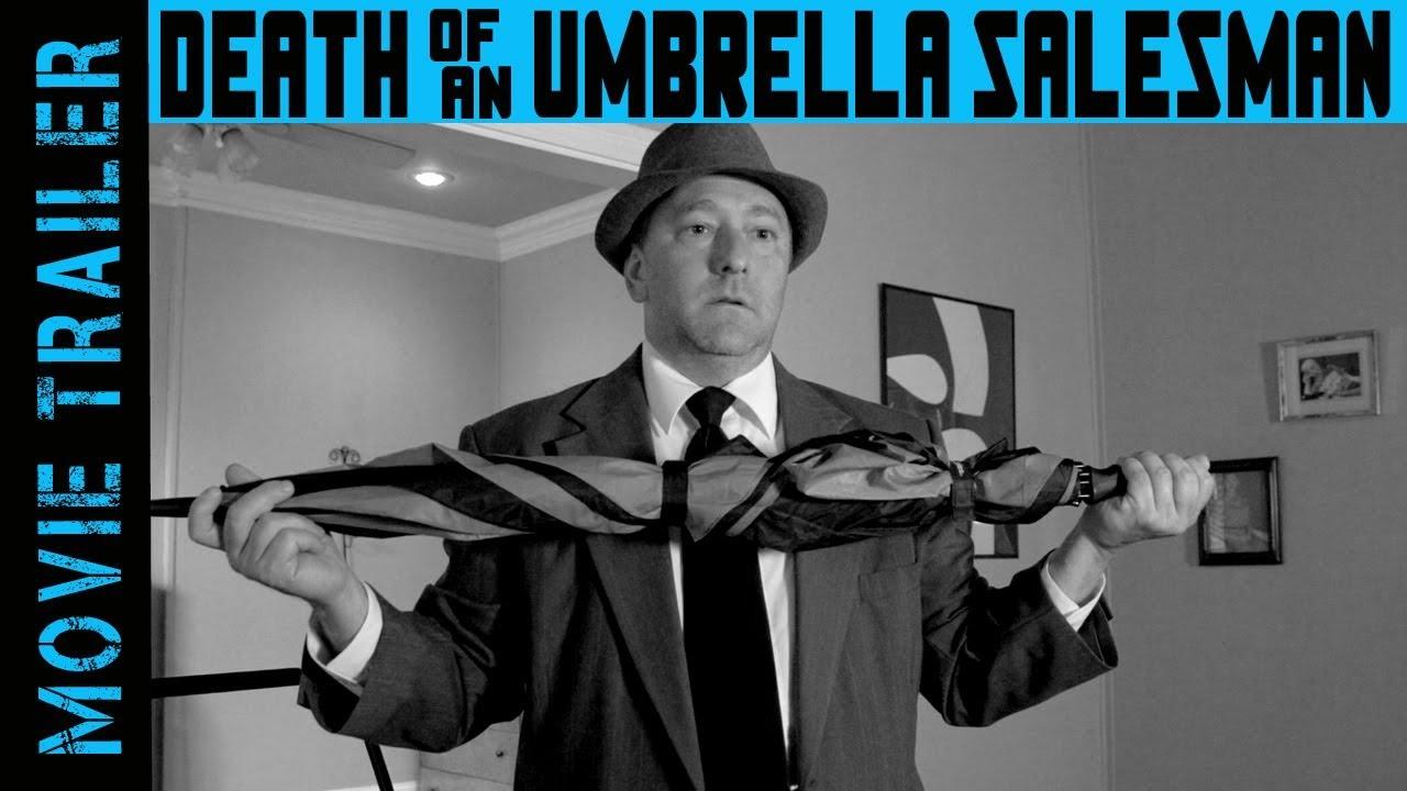 Death of an Umbrella Salesman Trailer