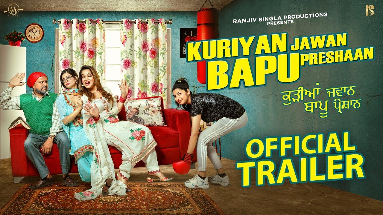 Kuriyan Jawan Bapu Preshaan Trailer