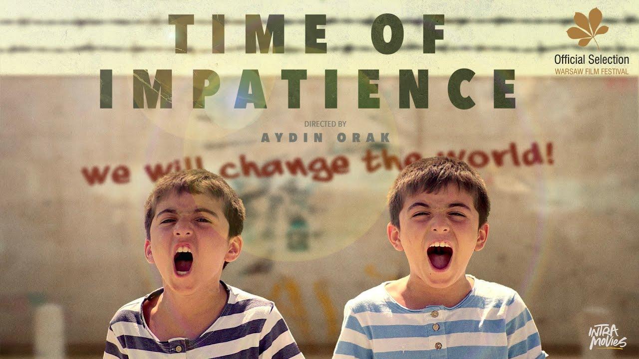 Time of Impatience Trailer