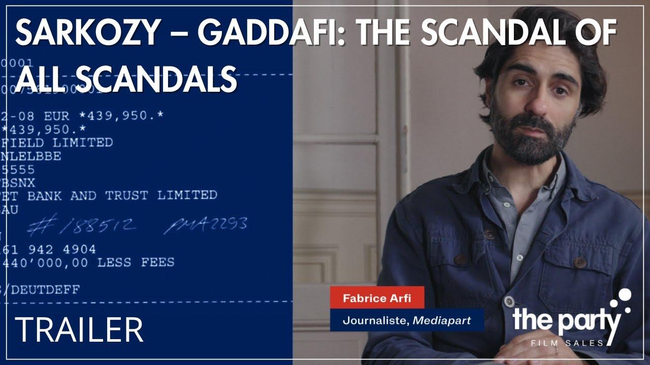 Sarkozy-Gaddafi: The Scandal of All Scandals Trailer