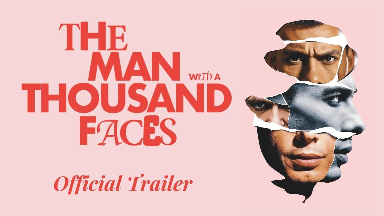 The Man with a Thousand Faces Trailer