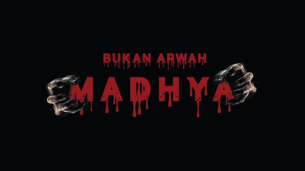 Bukan Arwah Madhya Trailer