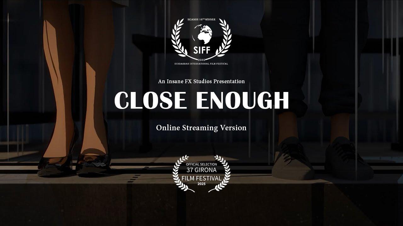 Close Enough: Animated Short-Film Trailer