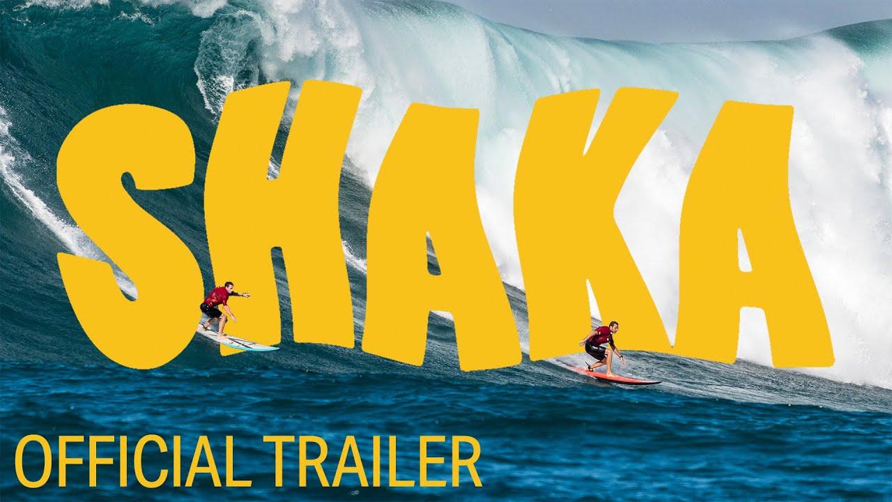 Shaka Trailer