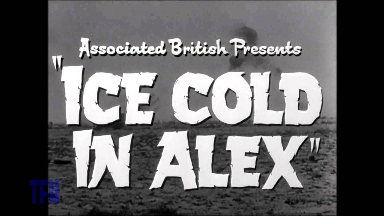 Ice Cold in Alex Trailer